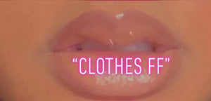 “Clothes off”PRE-ORDER